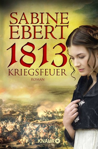 1813 kriegsfeuer henriette - kriegsfeuer,