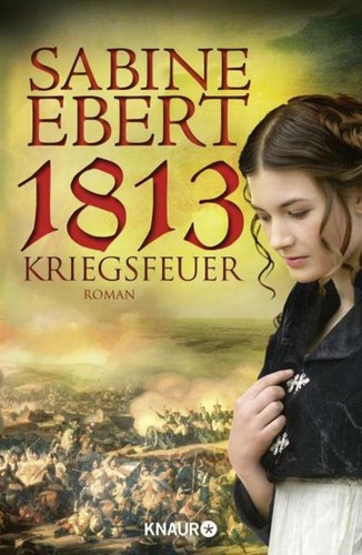 1813 kriegsfeuer sabine - -,