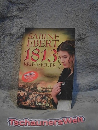 1813 kriegsfeuer roman - kriegsfeuer, :