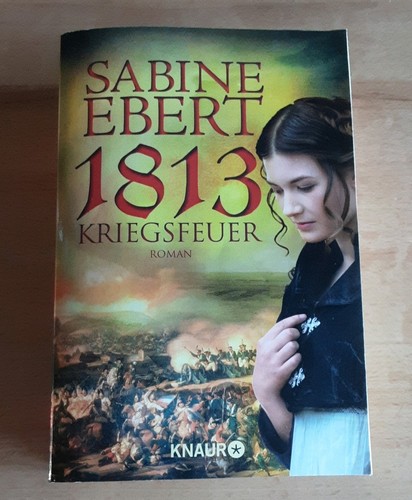 1813 kriegsfeuer von sabine - von,