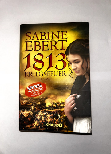 1813 kriegsfeuer von sabine - -,