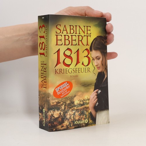1813 kriegsfeuer roman - 1813, kriegsfeuer: