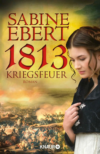1813 kriegsfeuer sabine - -,