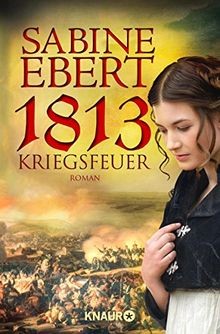 1813 kriegsfeuer von ebert - kriegsfeuer,