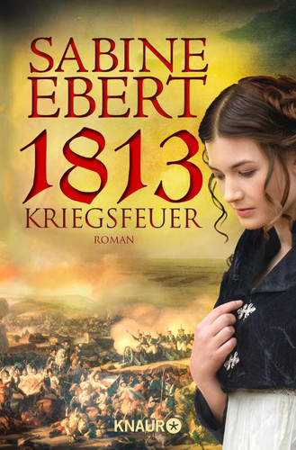 1813 kriegsfeuer sabine - -,