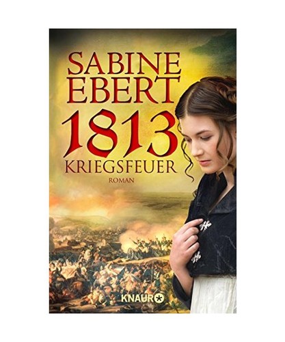 1813 kriegsfeuer ebert - -, kriegsfeuer,