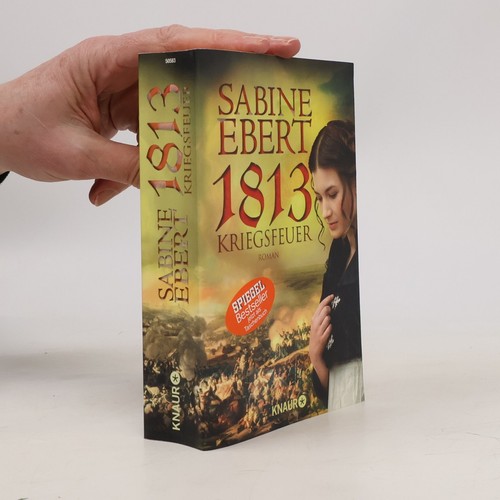 1813 kriegsfeuer roman - 1813, kriegsfeuer: